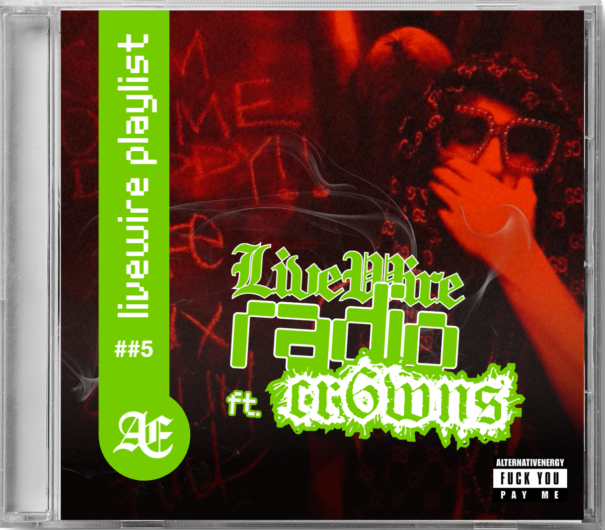 cr6wns LiveWire playlist cover