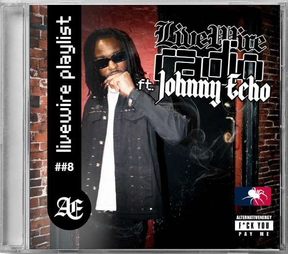 Johnny Echo LiveWire ###8 playlist cover